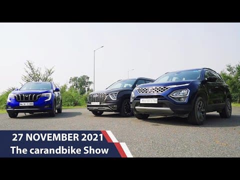 The carandbike Show - Ep 907 | Mahindra XUV700 vs Tata Safari vs Hyundai Alcazar | Comparison