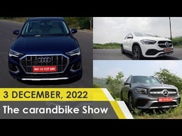 The car&bike Show – Ep 958 | Mercedes-Benz GLB and EQB Review| 2022 Audi Q3 Review