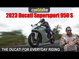 2023 Ducati Supersport 950 S – The Everyday Sportsbike | First Ride | carandbike